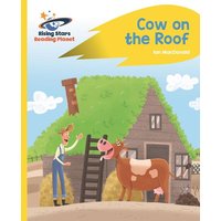 Reading Planet - Cow on the Roof - Yellow: Rocket Phonics von Hodder Education