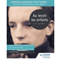 Modern Languages Study Guides: Au revoir les enfants von Hodder Education