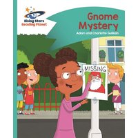 Reading Planet - Gnome Mystery - Turquoise: Comet Street Kids von Rising Stars UK Ltd