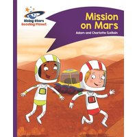 Reading Planet - Mission on Mars - Purple: Comet Street Kids von Rising Stars UK Ltd