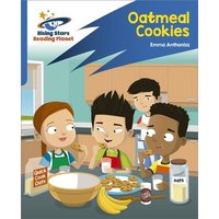 Reading Planet: Rocket Phonics - Target Practice - Oatmeal Cookies - Blue von Hodder Education