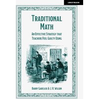 Traditional Math: An effective strategy that teachers feel guilty using von Hodder Education