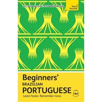 Beginners' Brazilian Portuguese von Hodder & Stoughton