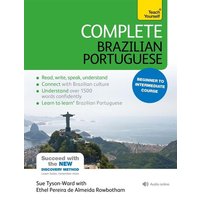 Complete Brazilian Portuguese Beginner to Intermediate Course von Hodder & Stoughton