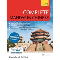 Complete Mandarin Chinese (Learn Mandarin Chinese with Teach Yourself) von Hodder & Stoughton