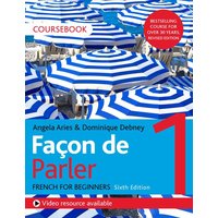 Façon de Parler 1 French for Beginners 6ed Course Book von Hodder & Stoughton