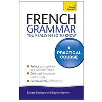 French Grammar You Really Need to Know von Hodder & Stoughton