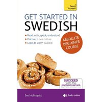 Get Started in Swedish Absolute Beginner Course von Hodder & Stoughton