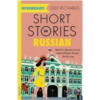 Short Stories in Russian for Intermediate Learners von Hodder & Stoughton