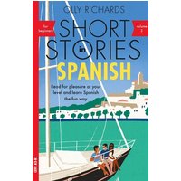 Short Stories in Spanish for Beginners, Volume 2 von Hodder & Stoughton