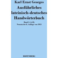 Ausführliches lateinisch-deutsches Handwörterbuch von Hofenberg