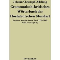 Grammatisch-kritisches Wörterbuch der Hochdeutschen Mundart von Hofenberg