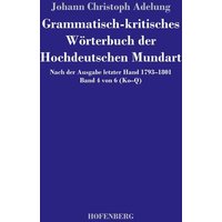 Grammatisch-kritisches Wörterbuch der Hochdeutschen Mundart von Hofenberg