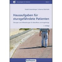 Hausaufgaben für sturzgefährdete Patienten von Hofmann-Verlag GmbH & Co. KG