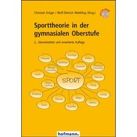 Sporttheorie in der gymnasialen Oberstufe von Hofmann-Verlag GmbH & Co. KG