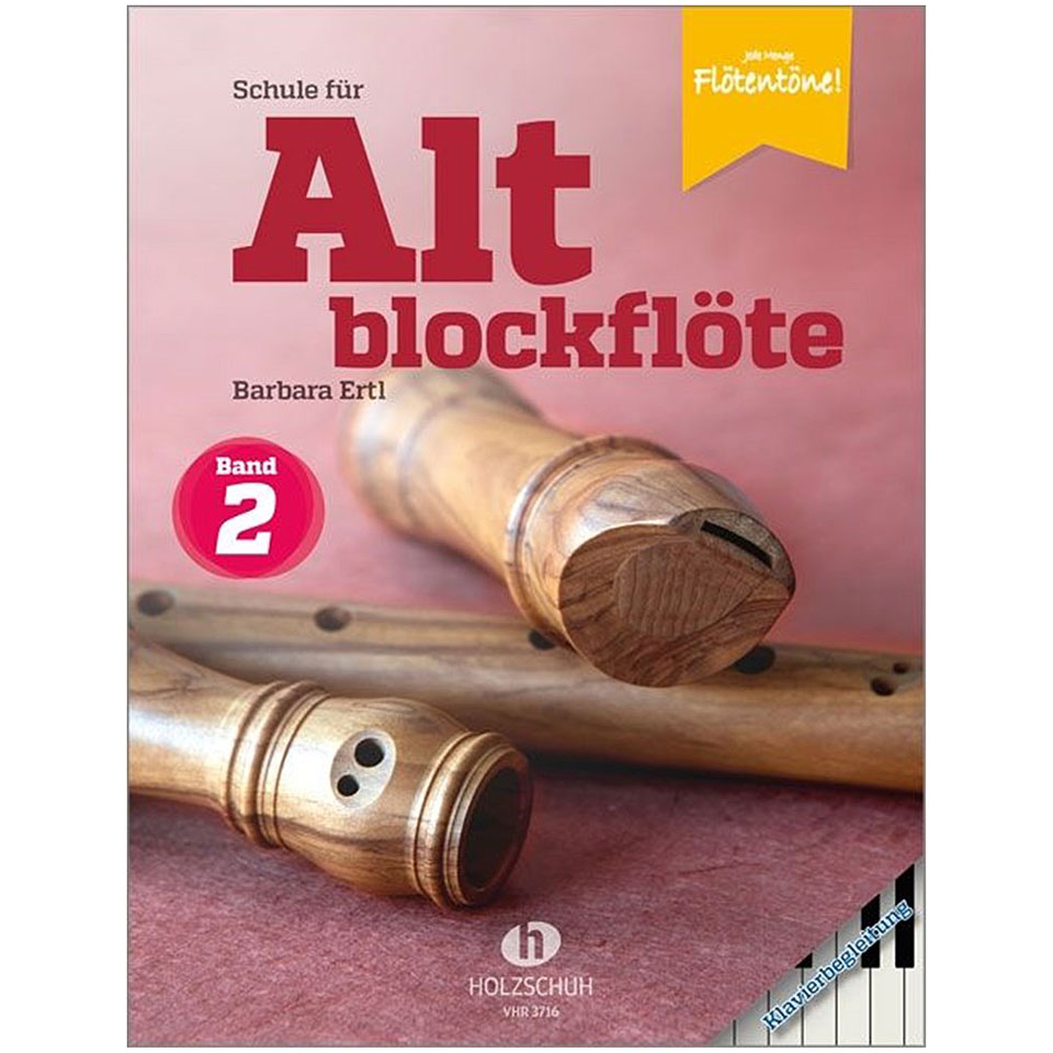 Holzschuh Schule für Altblockflöte 2 - Klavierbegleitung Lehrbuch von Holzschuh