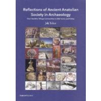 Reflections of Ancient Anatolian Society in Archae von Homer Kitabevi ve Yayincilik