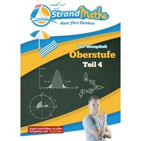 Das Übungsheft Oberstufe Mathematik. Tl.4 von Hotop Media