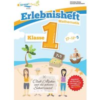 Mathematik Übungsheft Klasse 1 - Erlebnisheft - Addieren und Subtrahieren von Hotop Media