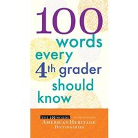 100 Words Every 4th Grader Should Know von Houghton Mifflin Company