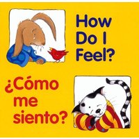 How Do I Feel?/¿Cómo Me Siento? von Houghton Mifflin Company