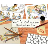 What Do Authors and Illustrators Do? von Houghton Mifflin Company