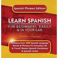 Learn Spanish For Beginners Easily & In Your Car von House of Lords LLC