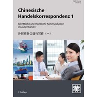 Chinesische Handelskorrespondenz 1 von Huang, Hefei