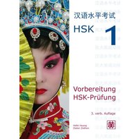 Vorbereitung HSK-Prüfung. HSK 1 von Huang, Hefei