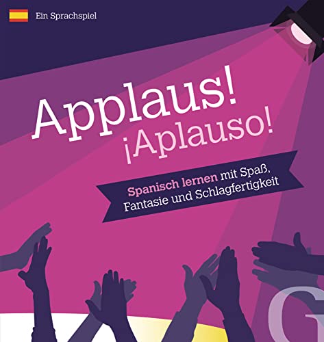 Hueber Applaus! ¡Aplauso!: Spanisch Lernen mit Spaß, Fantasie und Schlagfertigkeit/Sprachspiel von Hueber