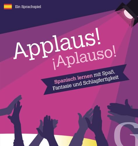 Hueber Applaus! ¡Aplauso!: Spanisch Lernen mit Spaß, Fantasie und Schlagfertigkeit/Sprachspiel von Hueber