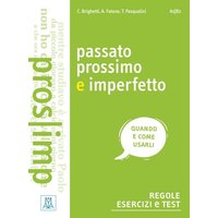 Passato prossimo e imperfetto. Regole, esercizi e test von Hueber