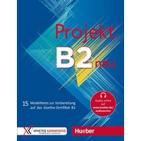 Projekt B2 neu - Übungsbuch von Hueber