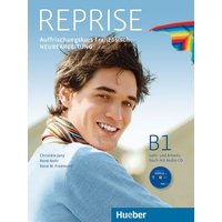 Reprise. Lehr- und Arbeitsbuch mit Audio-CD von Hueber