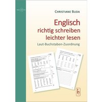 Englisch richtig schreiben - leichter lesen von Hübner, Felicitas