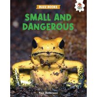 Small and Dangerous von Lerner Publishing Group