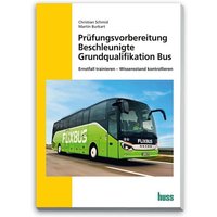 Bus Prüfungsvorbereitung Beschleunigte Grundqualifikation von Huss