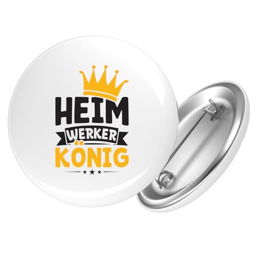 Huuraa Ansteckbutton Heimwerker König Geschenk Größe 59mm Heimwerker Accessoire von Huuraa