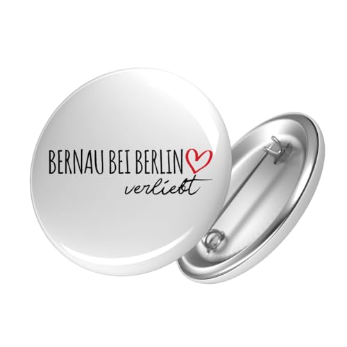 Huuraa Button Bernau bei Berlin verliebt Geschenk Ansteckbutton Größe 25mm Bernau bei Berlin Geschenkidee von Huuraa