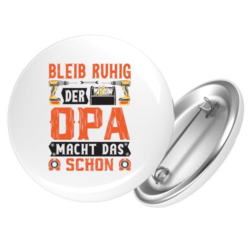 Huuraa Button Bleib ruhig der Opa macht das schon Geschenk Größe 25mm Bleib ruhig der Opa Geschenkidee von Huuraa