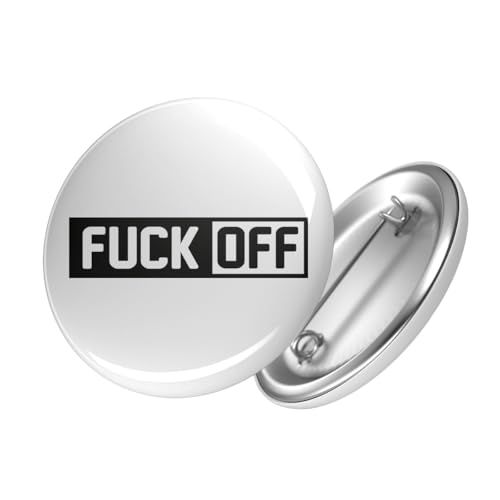 Huuraa Button Fuck Off Schriftzug Ansteckbutton Größe 25mm für alle die Menschen hassen Geschenk Idee für Freunde und Familie von Huuraa