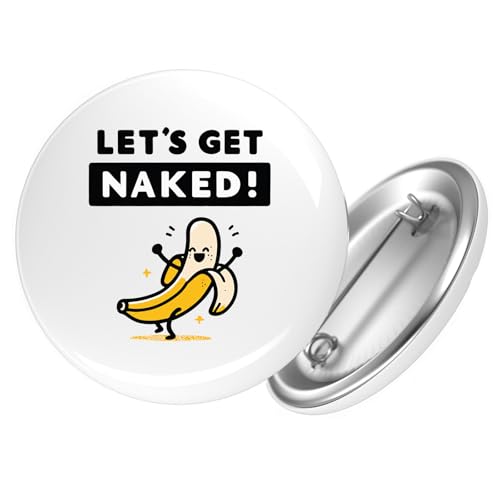 Huuraa Button Let´s get naked Banane Geschenk Größe 25mm Let´s get naked Geschenkidee von Huuraa