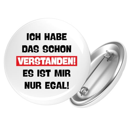 Huuraa Button Schon verstanden ich mit nur egal Geschenk Größe 25mm Schon verstanden Geschenkidee von Huuraa