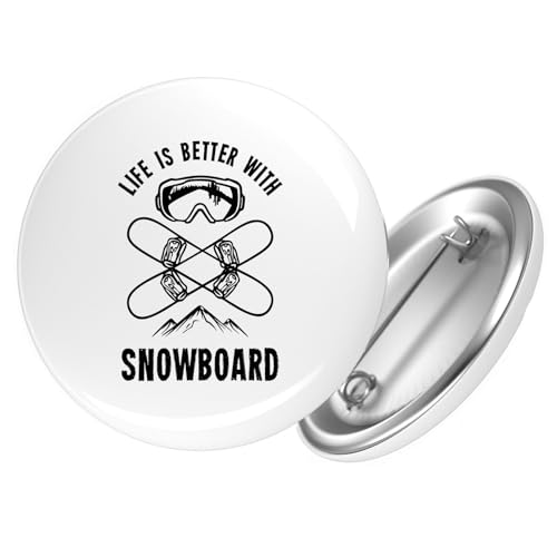 Huuraa Button Snowboard life is better Geschenk Größe 25mm Snowboard Geschenkidee von Huuraa