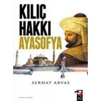 Kilic Hakki Ayasofya von IQ Kültür Sanat Yayincilik