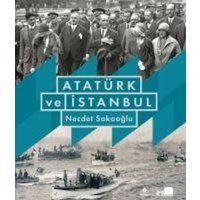 Atatürk ve Istanbul von Ibb Kültür A.. Yayinlari