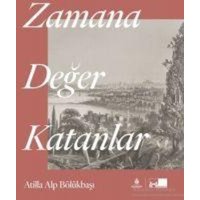 Zamana Deger Katanlar Ciltli von Ibb Kültür A.. Yayinlari