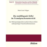 Das multilinguale Selbst im Fremdsprachenunterricht von Ibidem