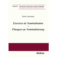 Gerstmann, D: Exercices de nominalisation. Übungen zur Nomin von Ibidem