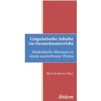 Linguistische Inhalte im Deutschunterricht von Ibidem